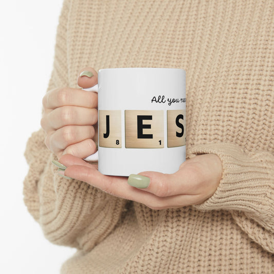 All You Need Is Jesus Ceramic Mug — Scrabble Tile Faith Coffee Cup (11oz/15oz)
