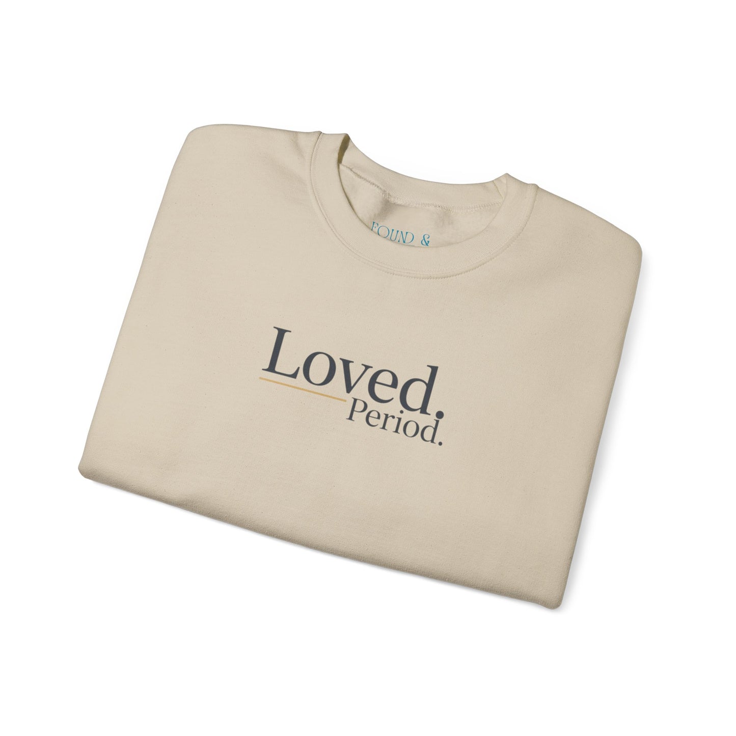 Loved Period crewneck sweatshirt, Micro-Romance self-love, Galentine’s pastel