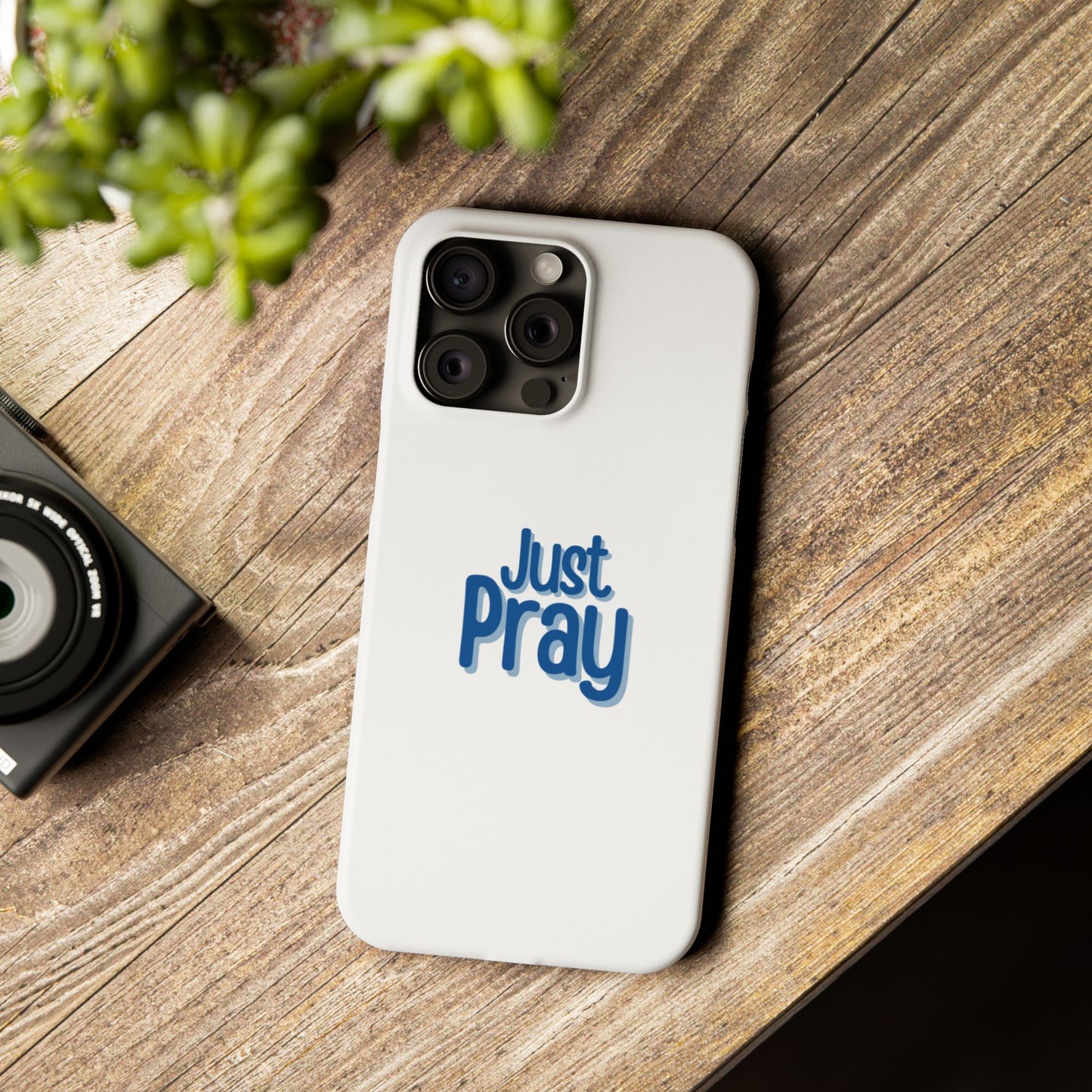 Just Pray Slim Phone Case — Minimal Faith-Inspired Protective Cover