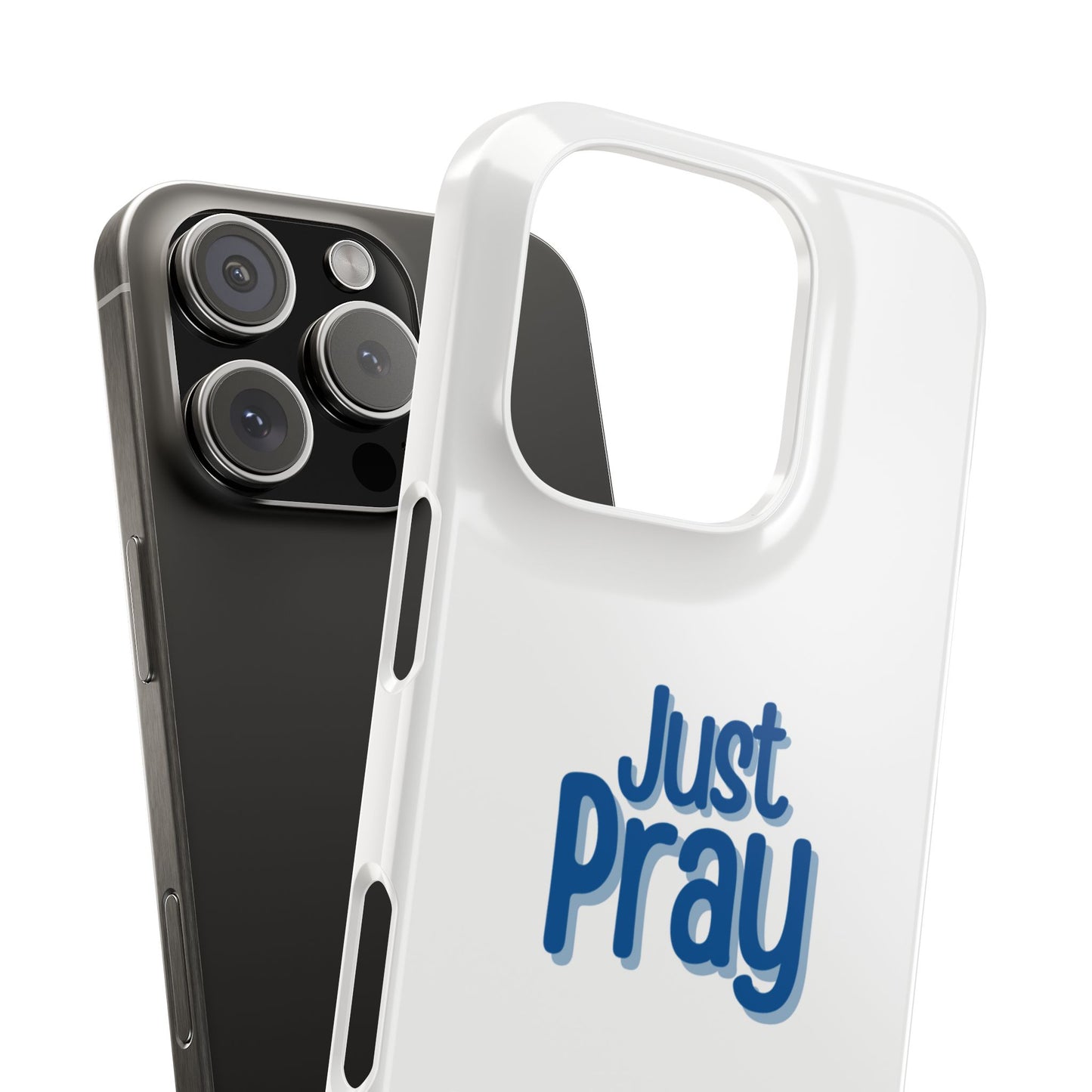 Just Pray Slim Phone Case — Minimal Faith-Inspired Protective Cover