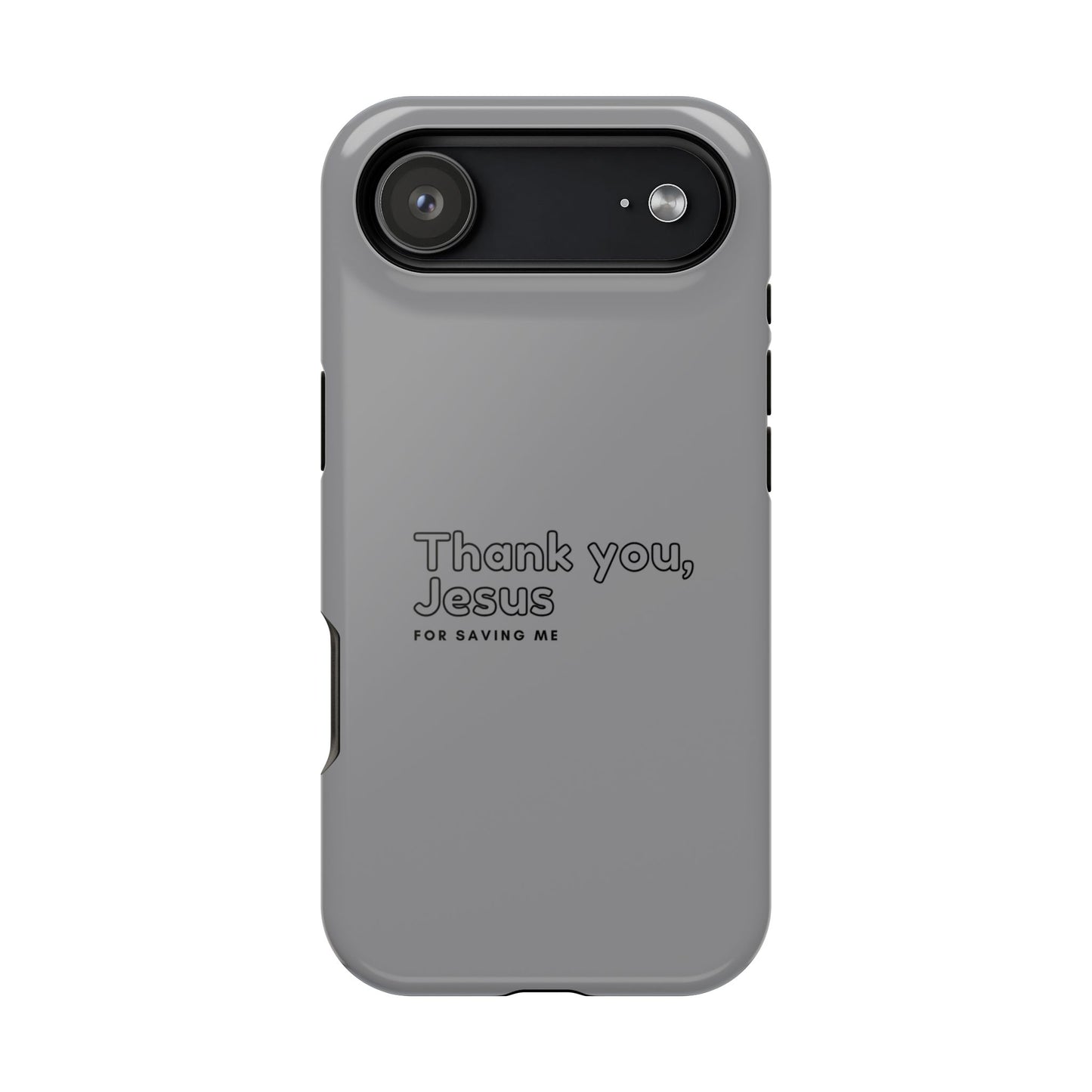 Thank You Jesus Phone Case — Impact-Resistant Christian iPhone Cover