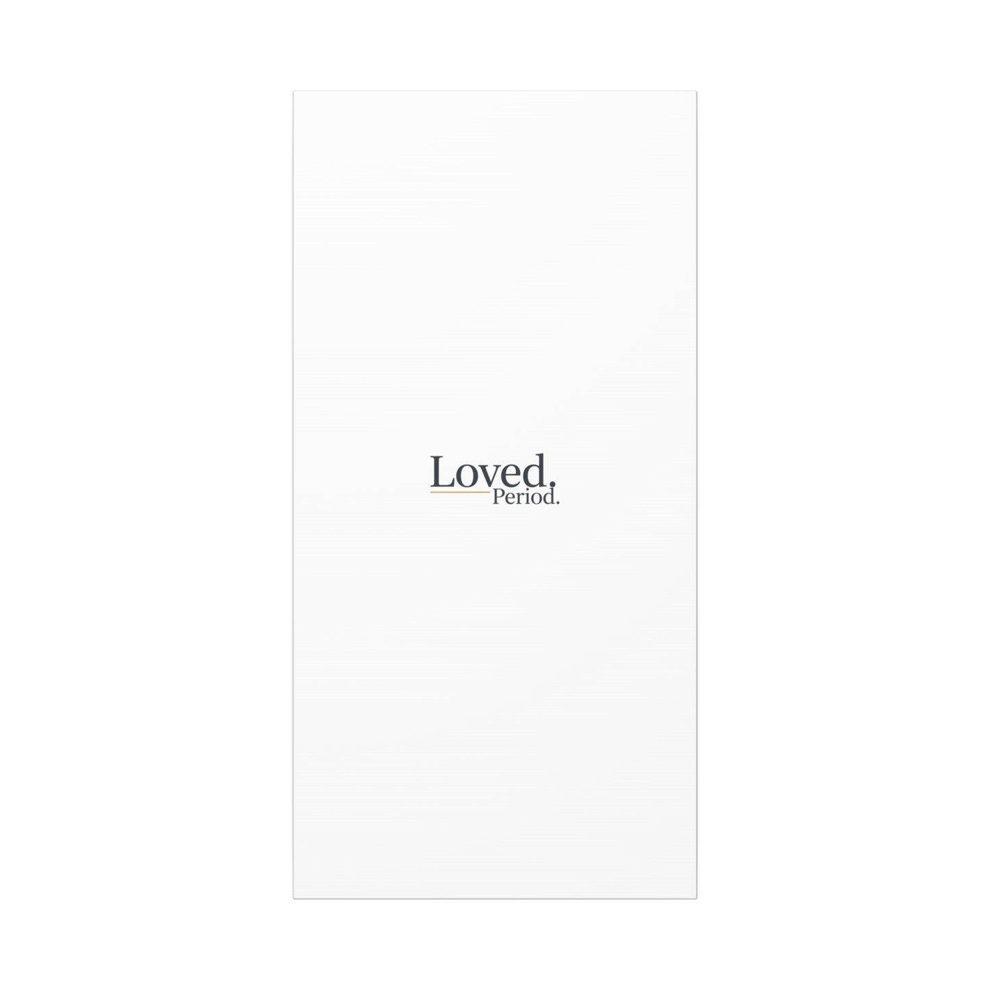 Loved. Period. Canvas | Micro-Romance Galentine’s Self-Love Wall Art