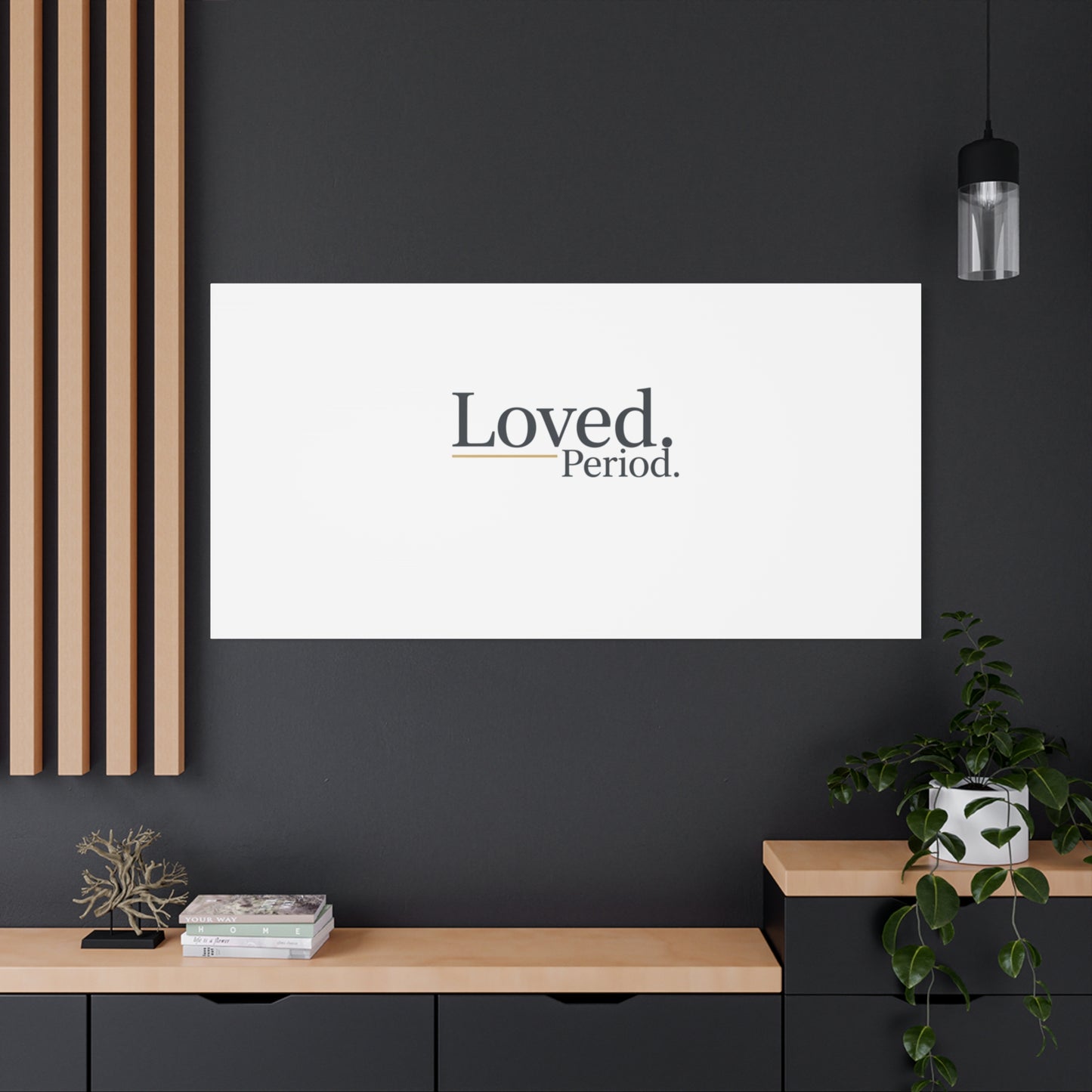 Loved. Period. Canvas | Micro-Romance Galentine’s Self-Love Wall Art