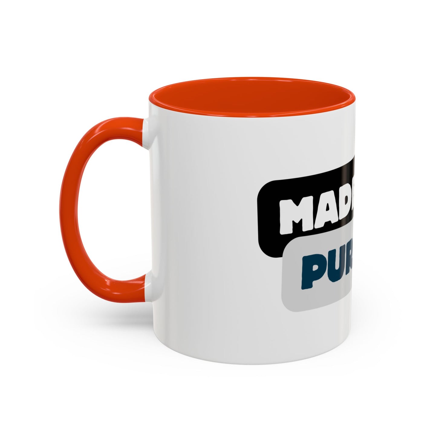 Made With Purpose Coffee Mug — Colorful 11oz & 15oz Ceramic