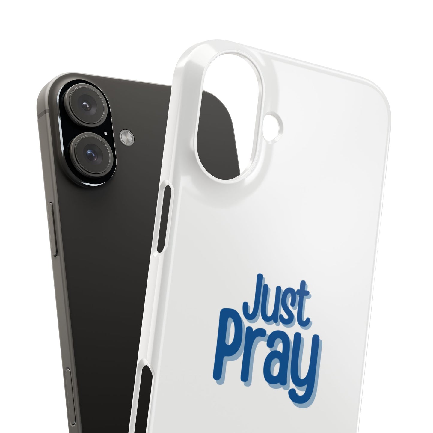 Just Pray Slim Phone Case — Minimal Faith-Inspired Protective Cover