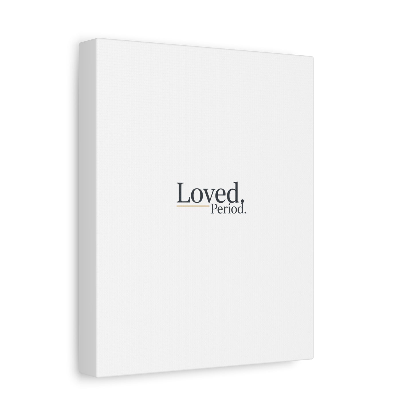 Loved. Period. Canvas | Micro-Romance Galentine’s Self-Love Wall Art