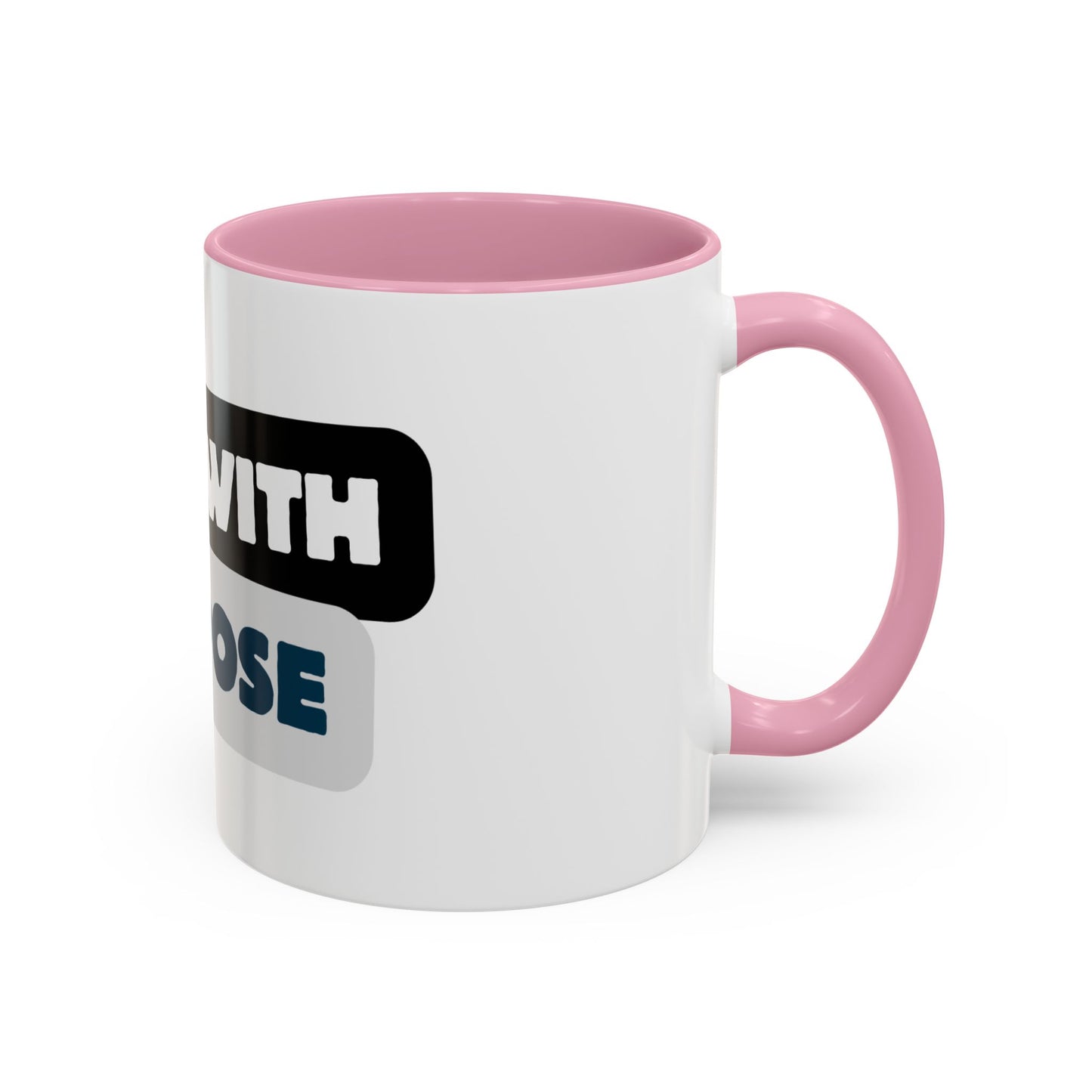Made With Purpose Coffee Mug — Colorful 11oz & 15oz Ceramic