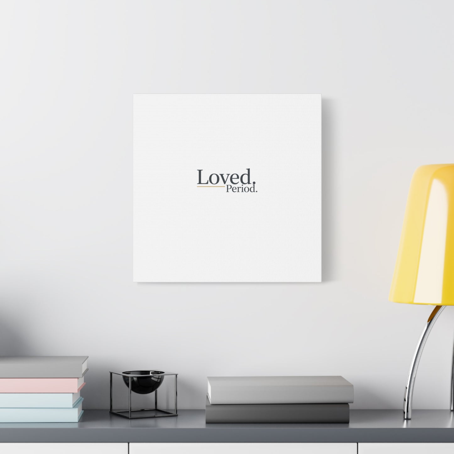 Loved. Period. Canvas | Micro-Romance Galentine’s Self-Love Wall Art