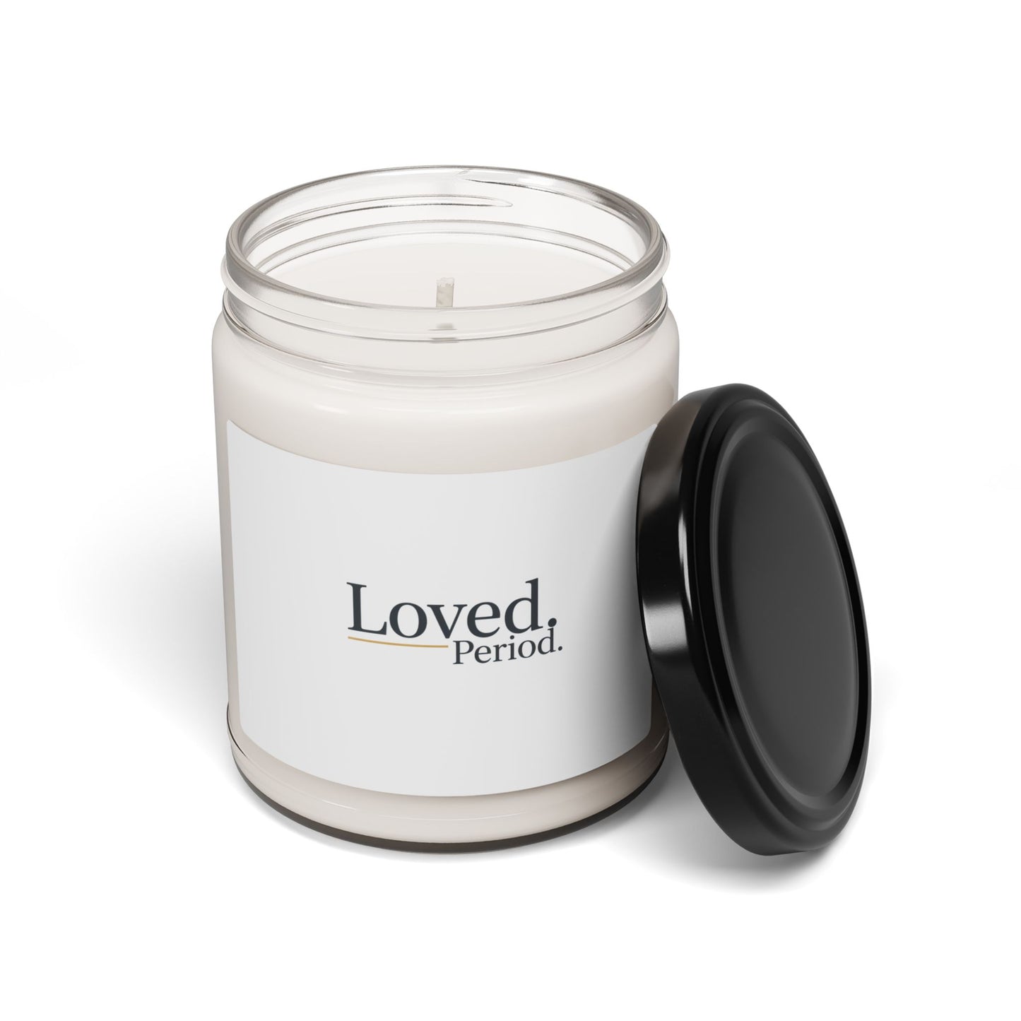 Loved. Period. Soy Candle, Galentine’s | Self-Love, Friendship