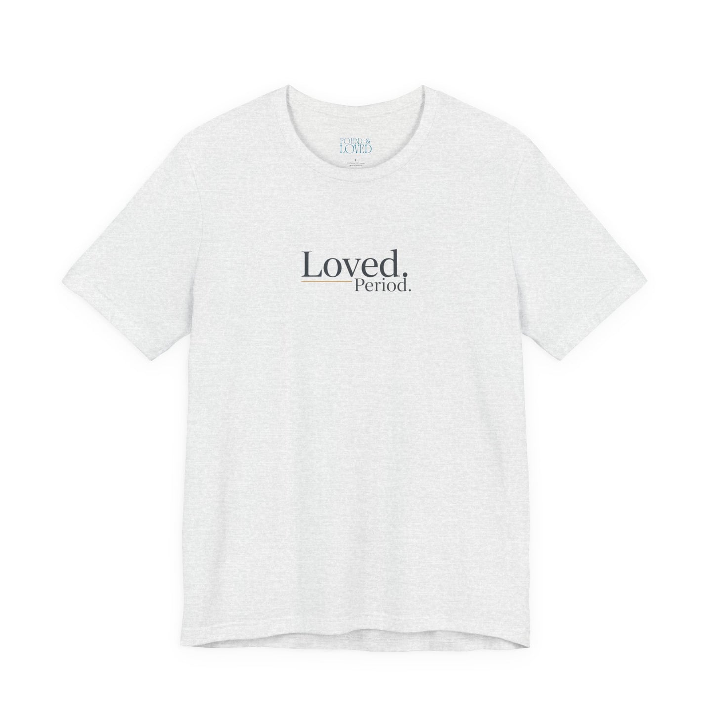Loved Period Tee | Micro-Romance, Galentine’s Self-Love