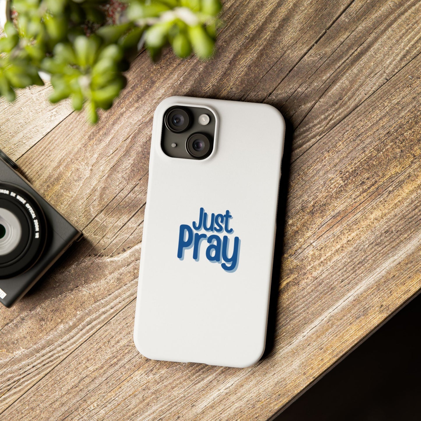 Just Pray Slim Phone Case — Minimal Faith-Inspired Protective Cover