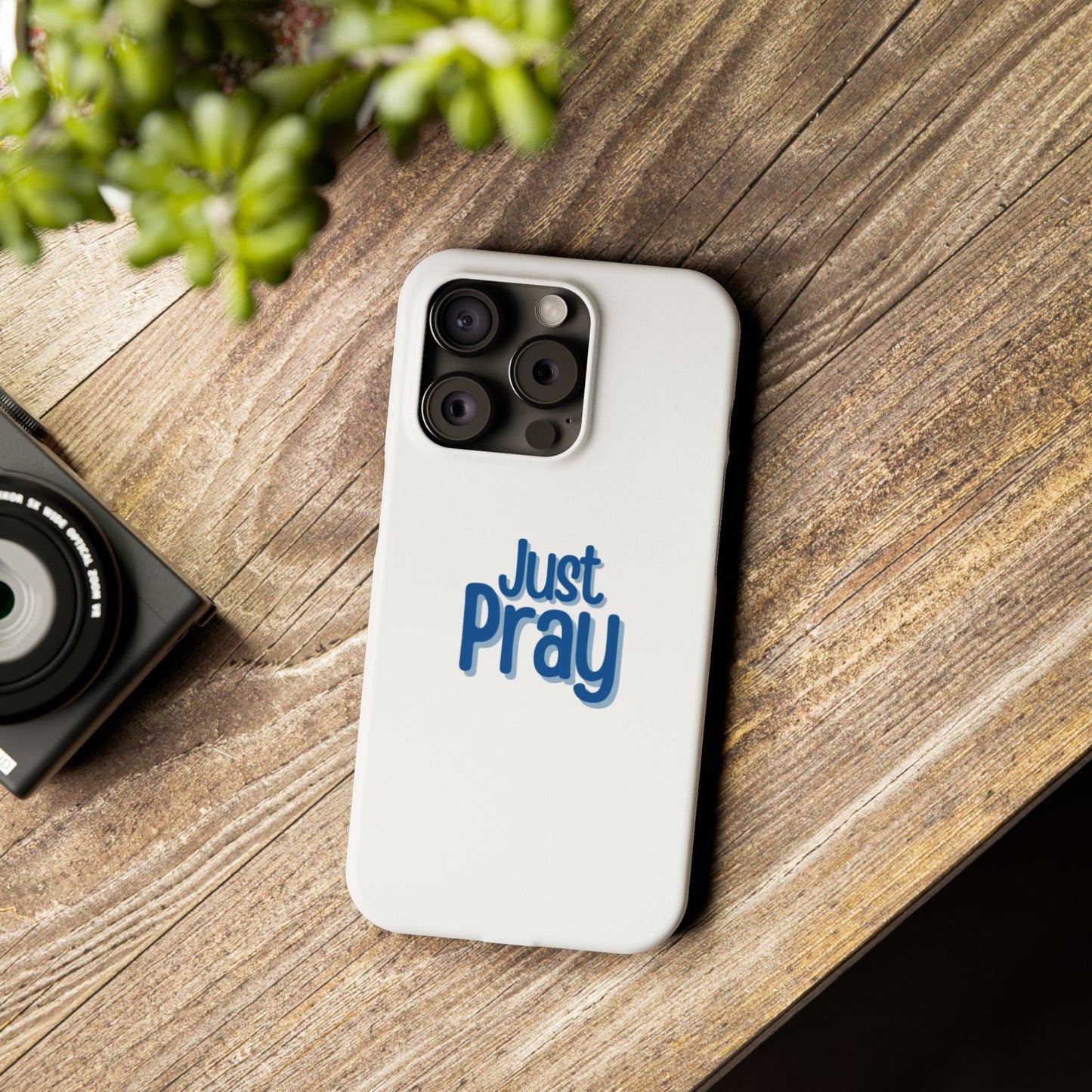 Just Pray Slim Phone Case — Minimal Faith-Inspired Protective Cover
