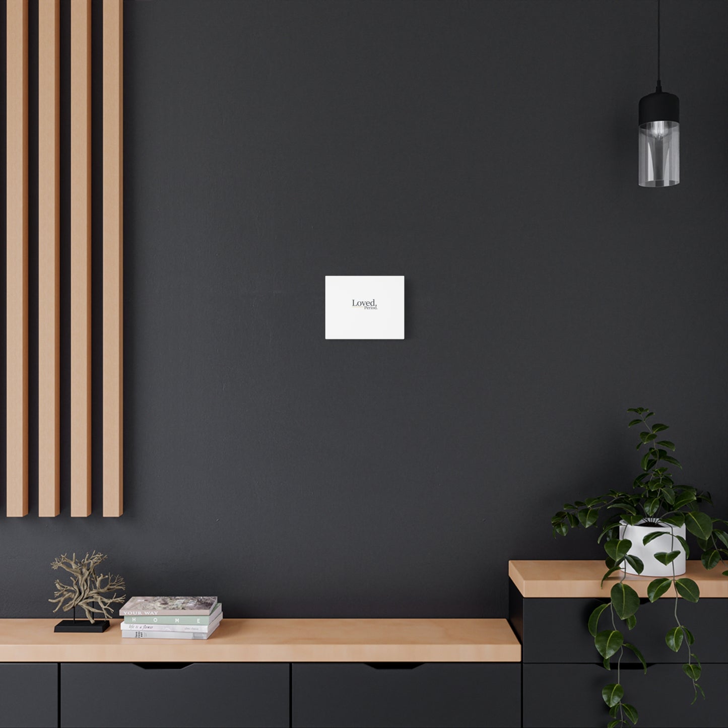 Loved. Period. Canvas | Micro-Romance Galentine’s Self-Love Wall Art