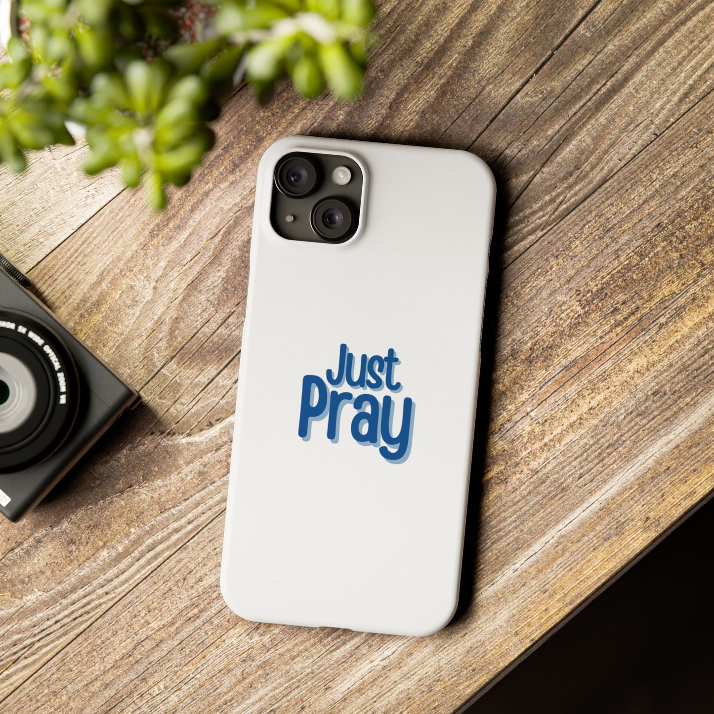 Just Pray Slim Phone Case — Minimal Faith-Inspired Protective Cover