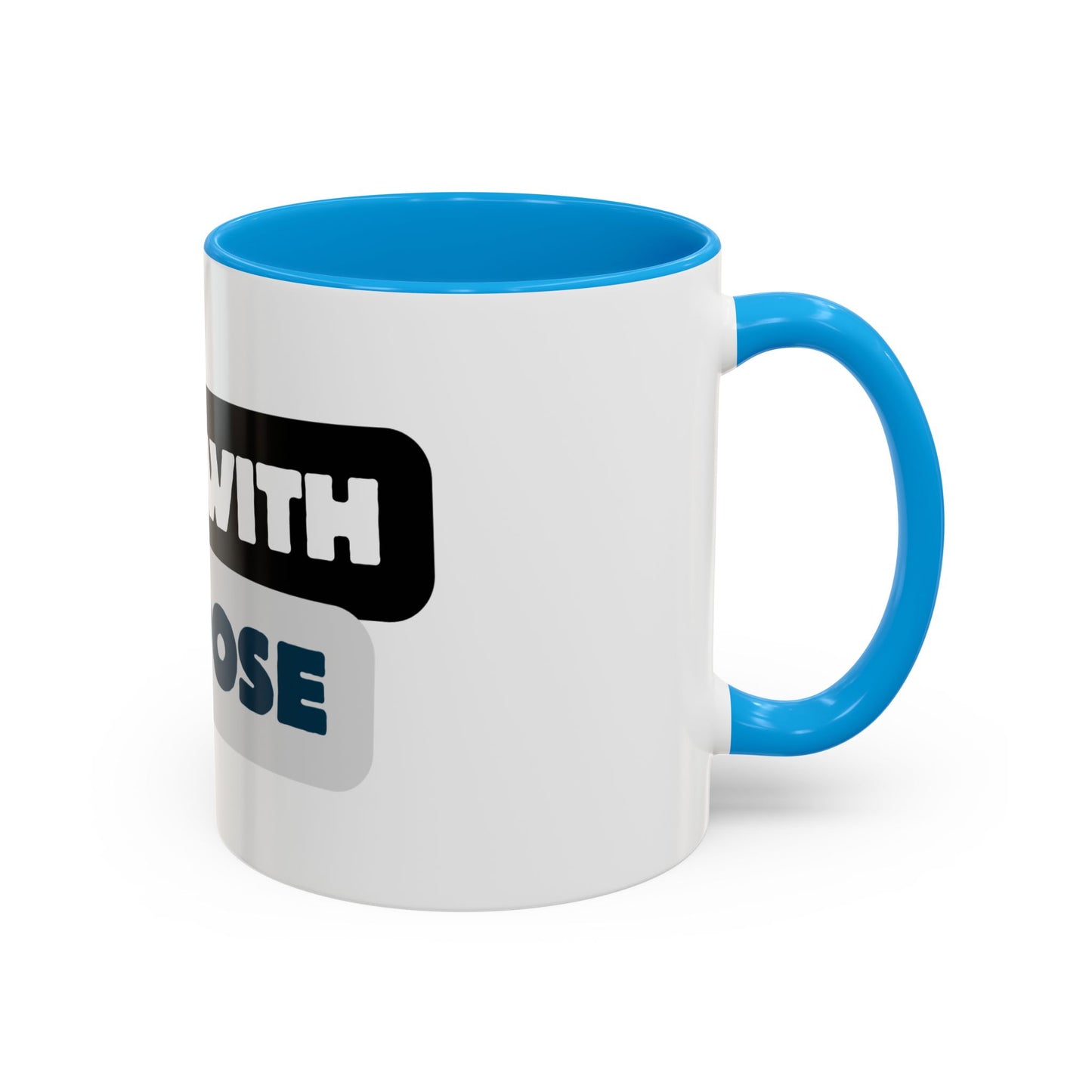 Made With Purpose Coffee Mug — Colorful 11oz & 15oz Ceramic