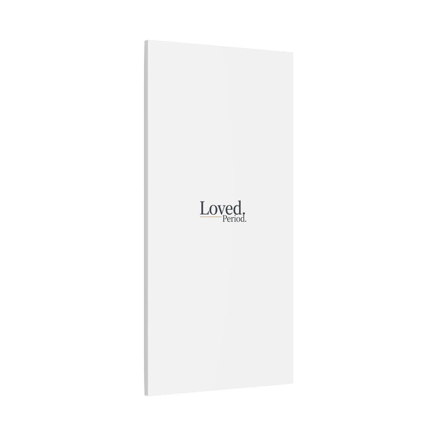Loved. Period. Canvas | Micro-Romance Galentine’s Self-Love Wall Art