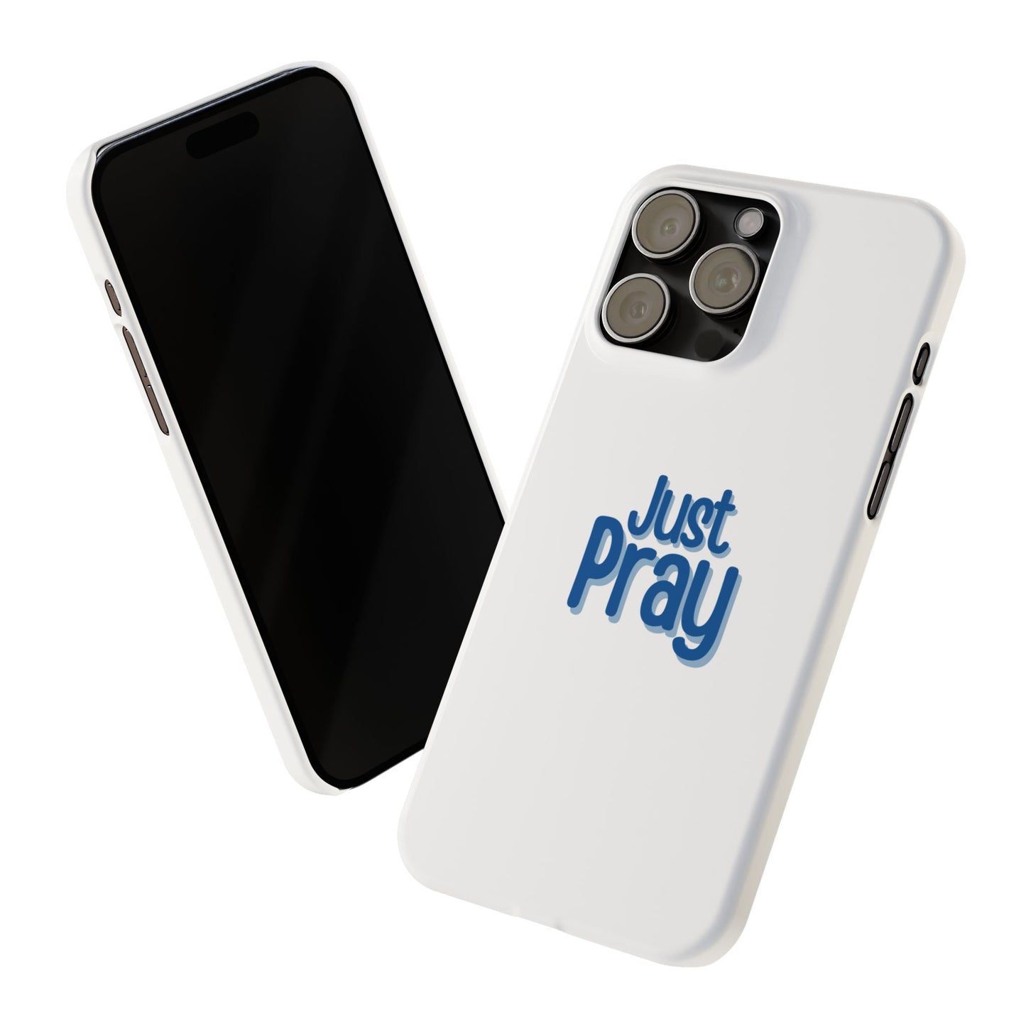 Just Pray Slim Phone Case — Minimal Faith-Inspired Protective Cover