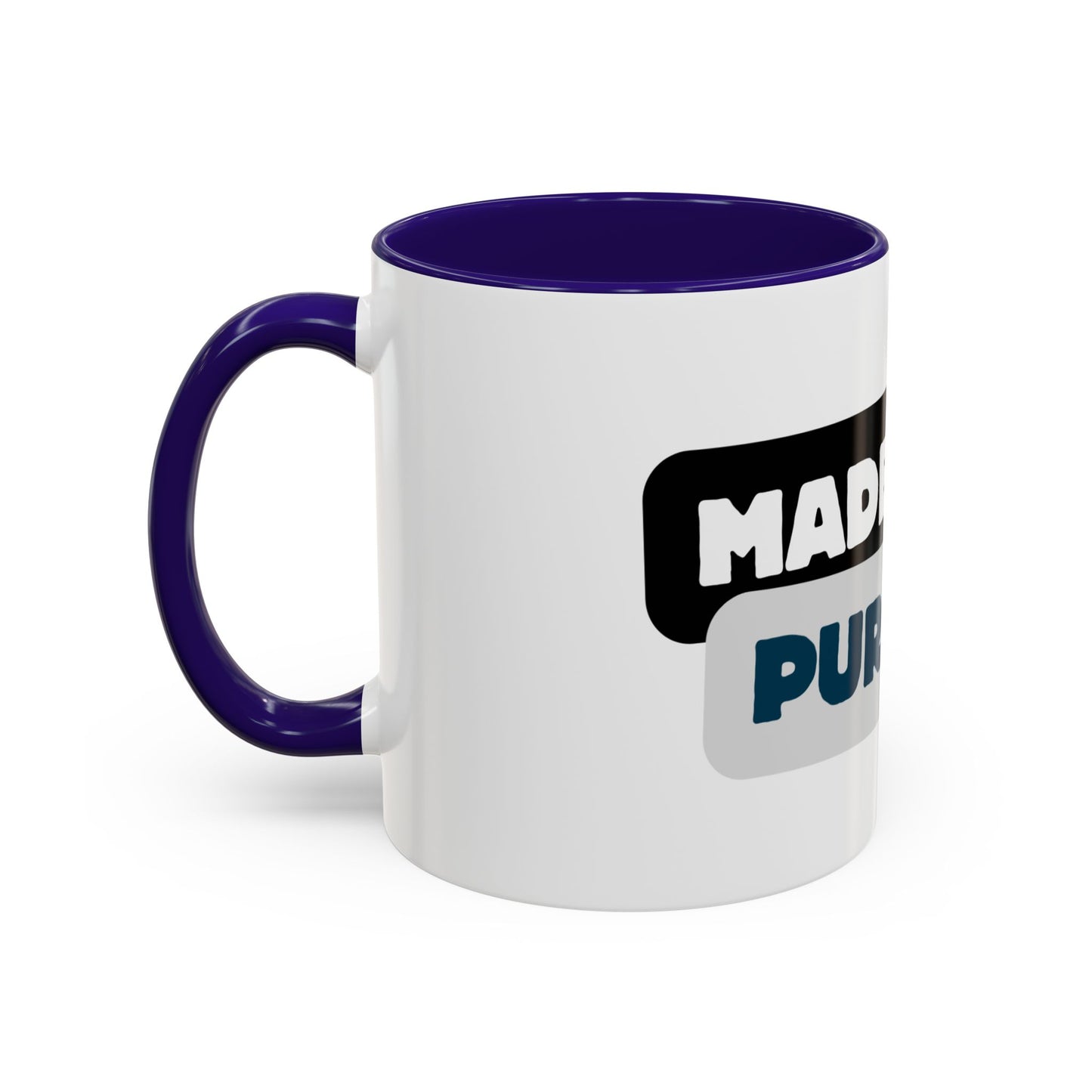 Made With Purpose Coffee Mug — Colorful 11oz & 15oz Ceramic
