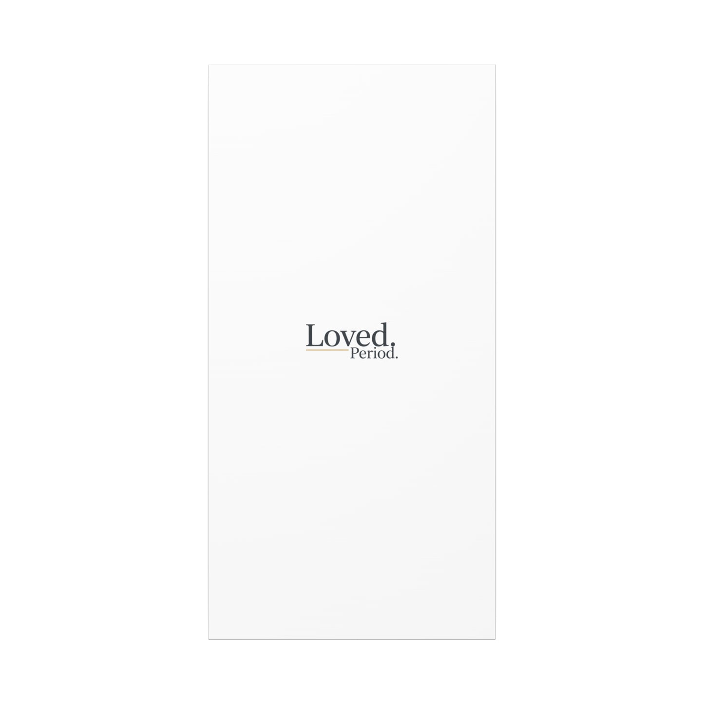 Loved. Period. Canvas | Micro-Romance Galentine’s Self-Love Wall Art
