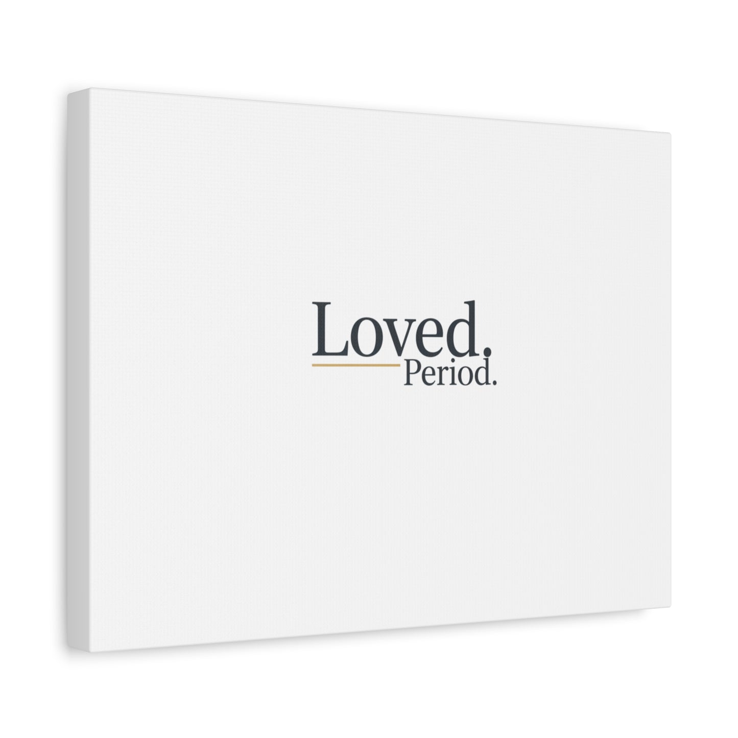 Loved. Period. Canvas | Micro-Romance Galentine’s Self-Love Wall Art