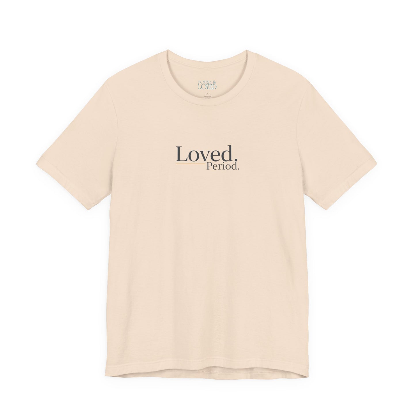 Loved Period Tee | Micro-Romance, Galentine’s Self-Love