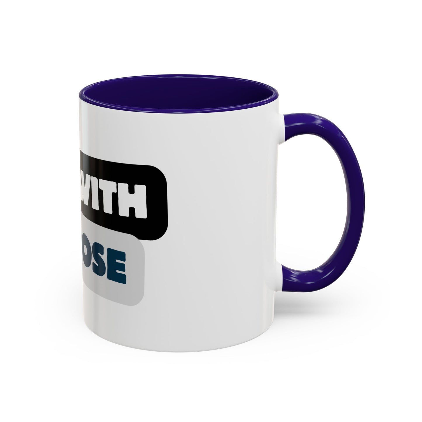 Made With Purpose Coffee Mug — Colorful 11oz & 15oz Ceramic