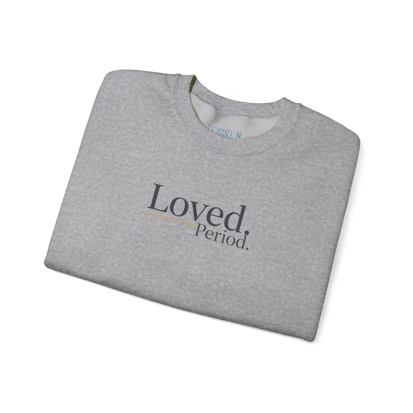 Loved Period crewneck sweatshirt, Micro-Romance self-love, Galentine’s pastel