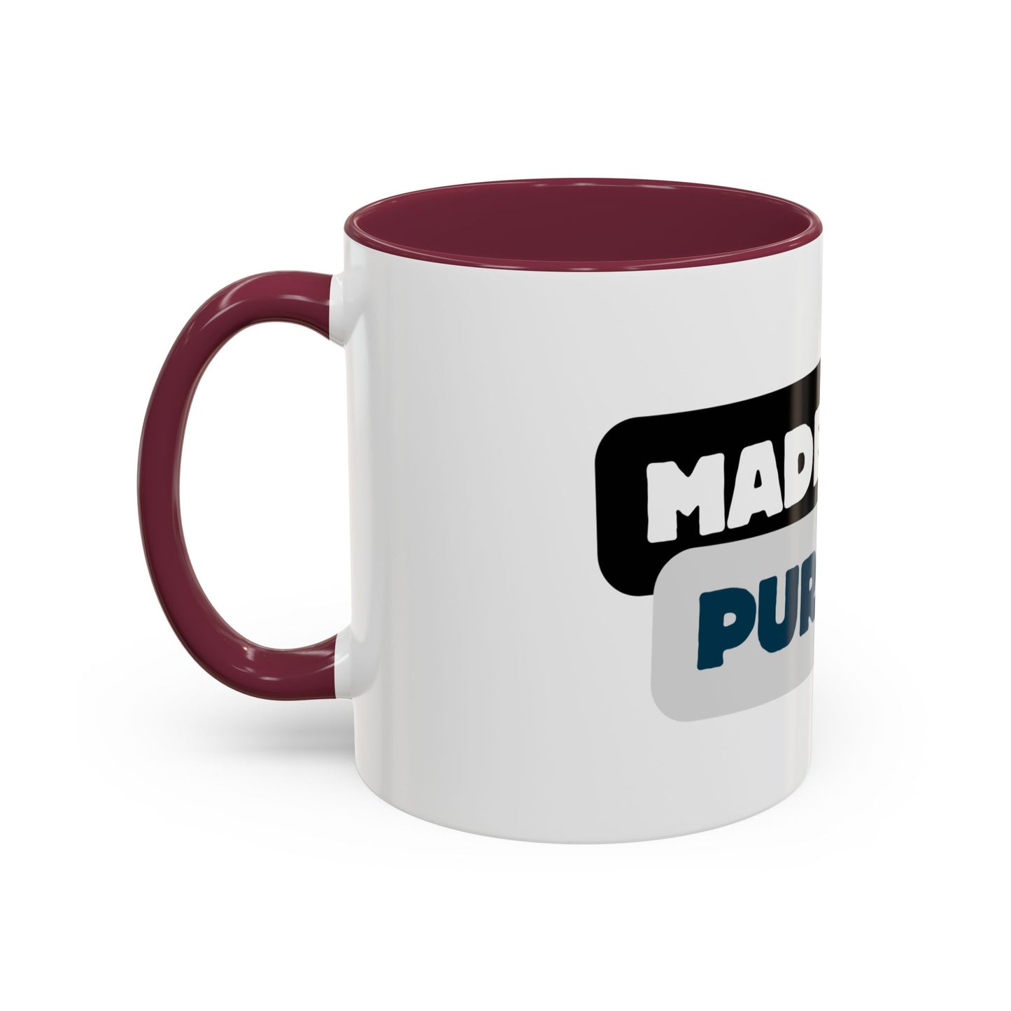 Made With Purpose Coffee Mug — Colorful 11oz & 15oz Ceramic
