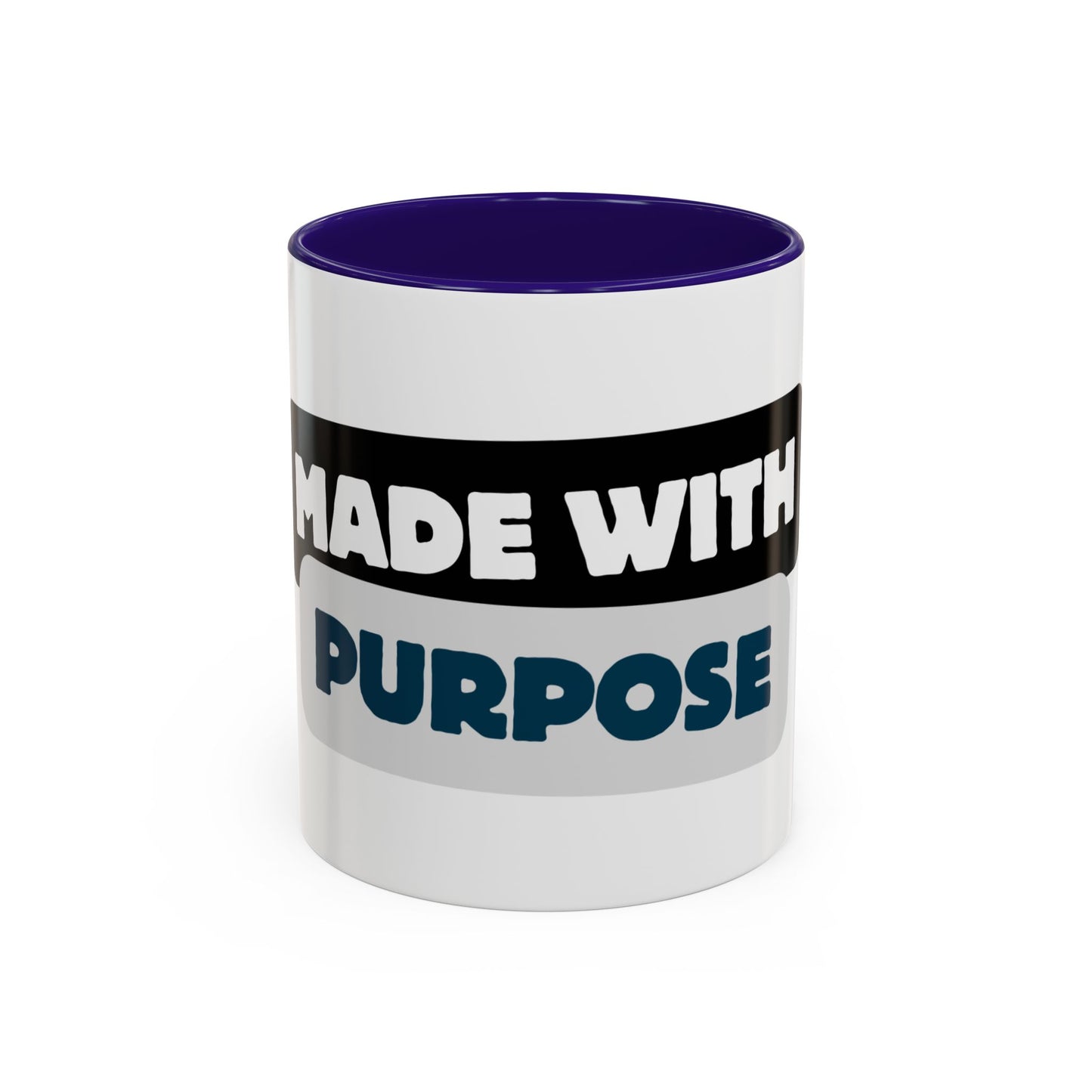 Made With Purpose Coffee Mug — Colorful 11oz & 15oz Ceramic