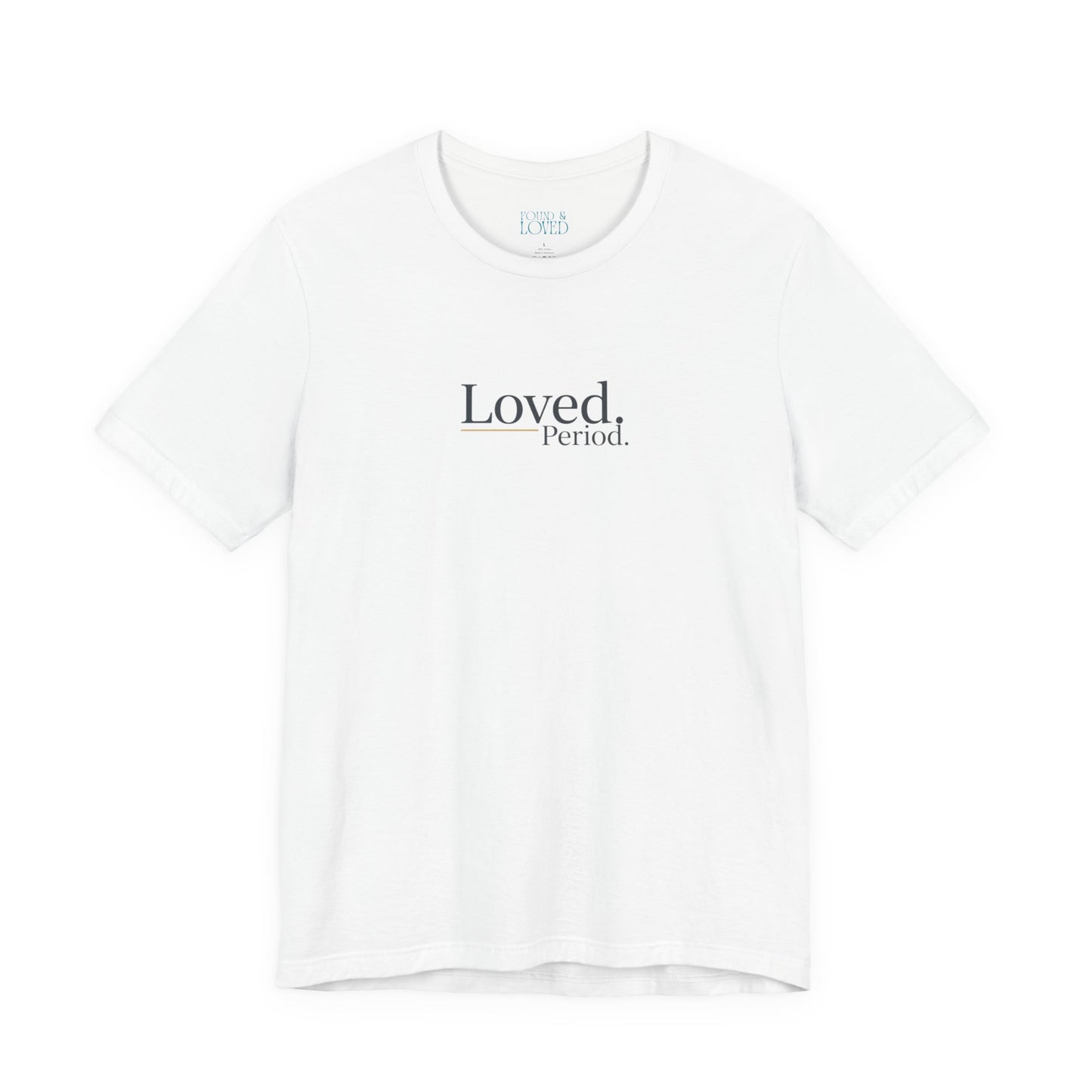 Loved Period Tee | Micro-Romance, Galentine’s Self-Love