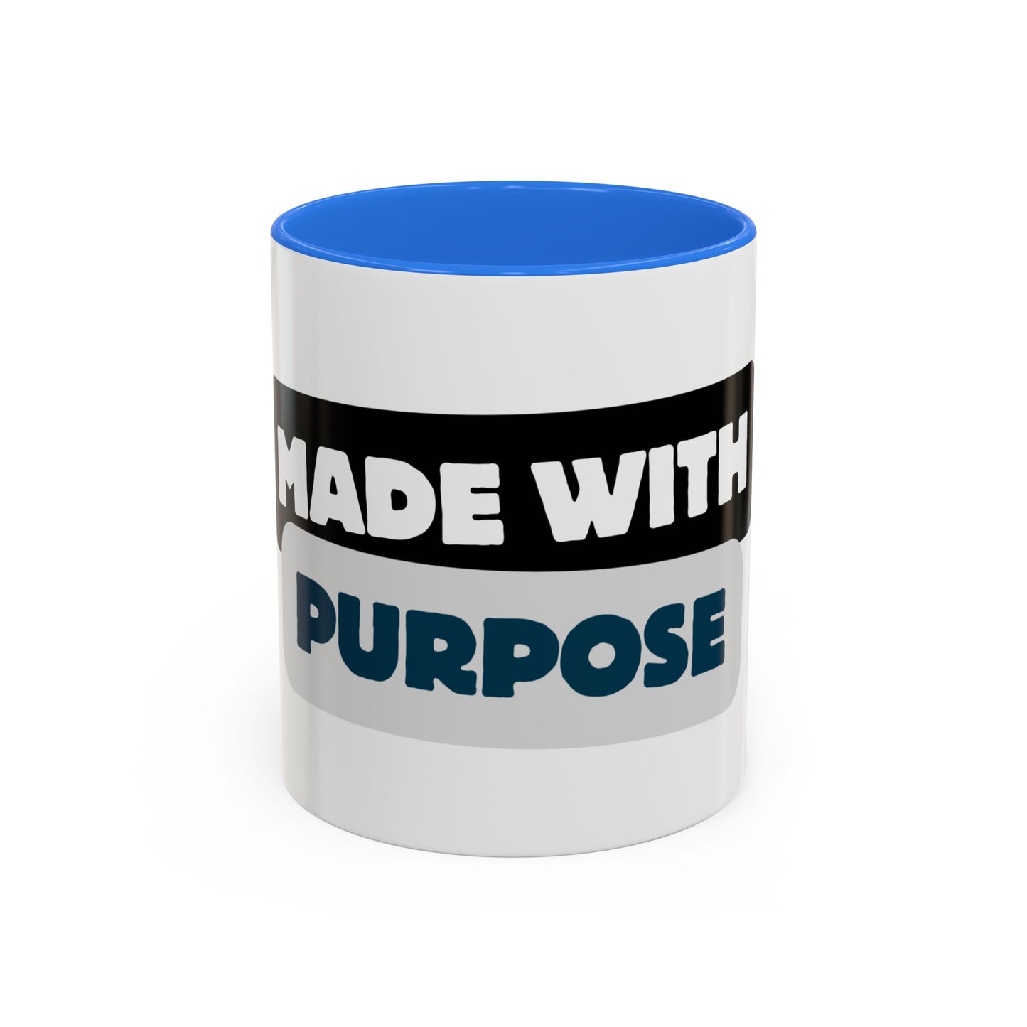 Made With Purpose Coffee Mug — Colorful 11oz & 15oz Ceramic