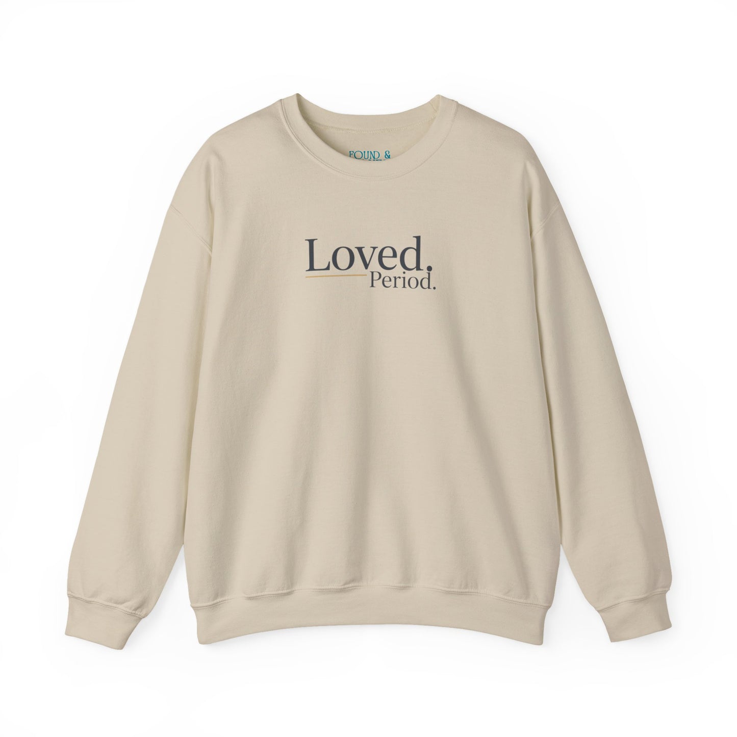 Loved Period crewneck sweatshirt, Micro-Romance self-love, Galentine’s pastel