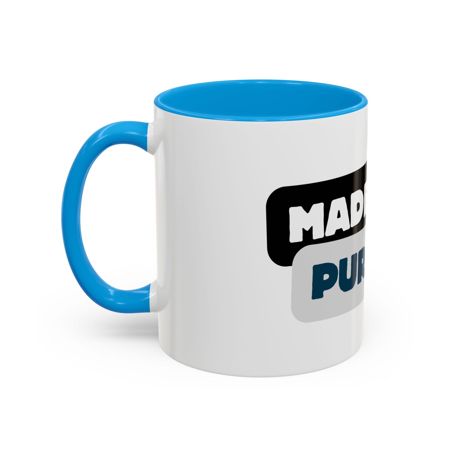 Made With Purpose Coffee Mug — Colorful 11oz & 15oz Ceramic