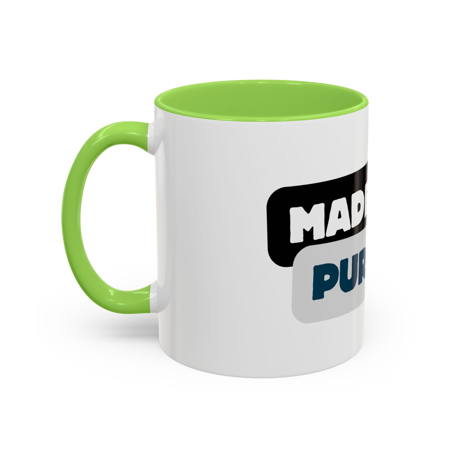 Made With Purpose Coffee Mug — Colorful 11oz & 15oz Ceramic