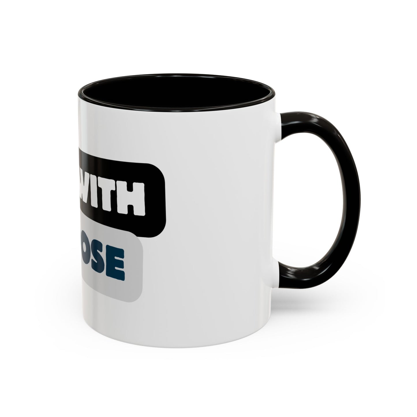 Made With Purpose Coffee Mug — Colorful 11oz & 15oz Ceramic