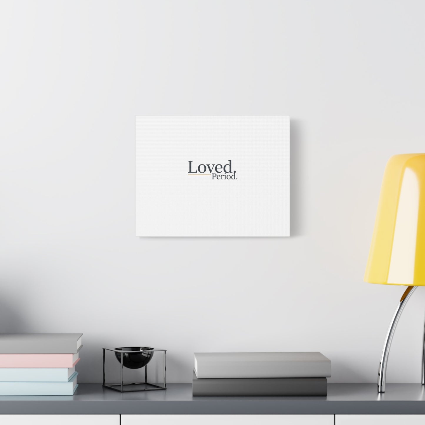 Loved. Period. Canvas | Micro-Romance Galentine’s Self-Love Wall Art