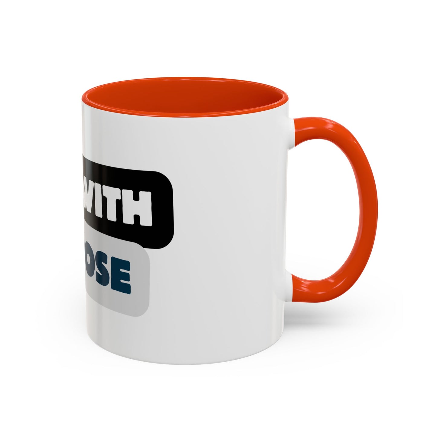 Made With Purpose Coffee Mug — Colorful 11oz & 15oz Ceramic